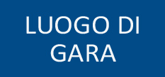 LUOGO DI GARA